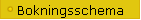 Bokningsschema